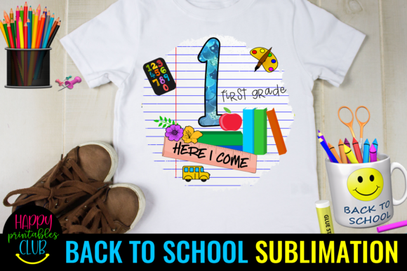First Grade Back to School Sublimation Design Guide