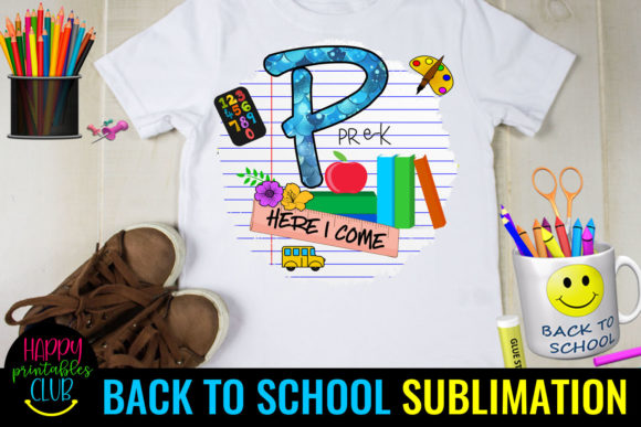 Pre-K Back to School Sublimation Design for First-Day Projects