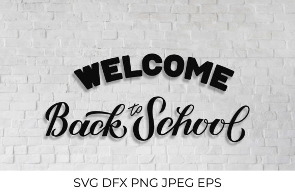 Welcome Back to School Lettering: A Strategic Asset for Creators, Educators, and Small Business Owners